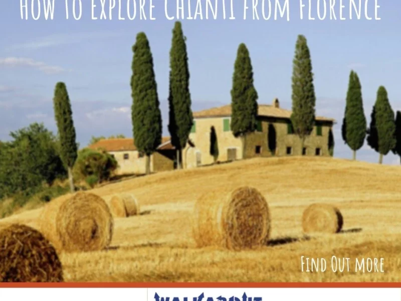 How to Explore Chianti from Florence
