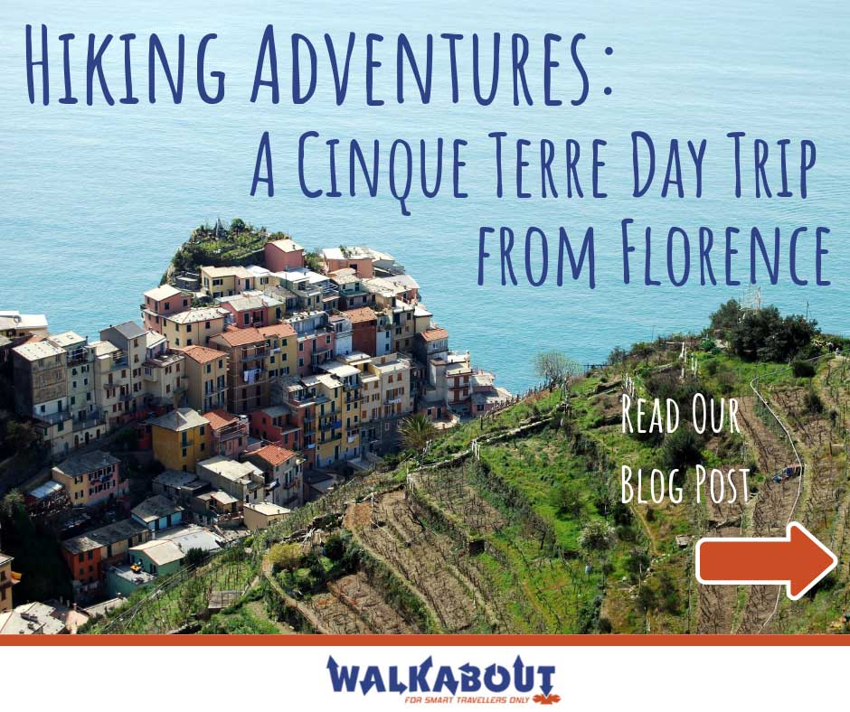 Hiking Adventures: A Cinque Terre Day Trip from Florence