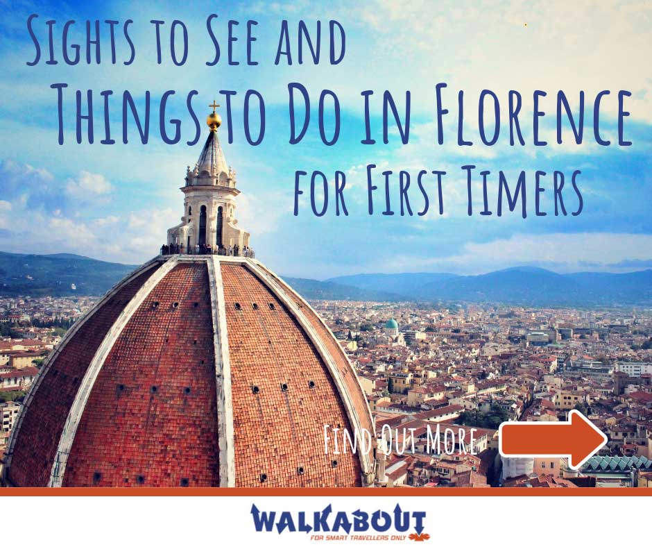 Sights to See and Things to Do in Florence for First Timers