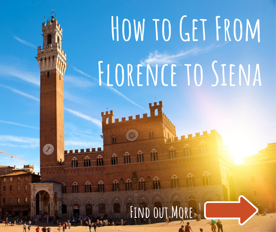 How to Get From Florence to Siena