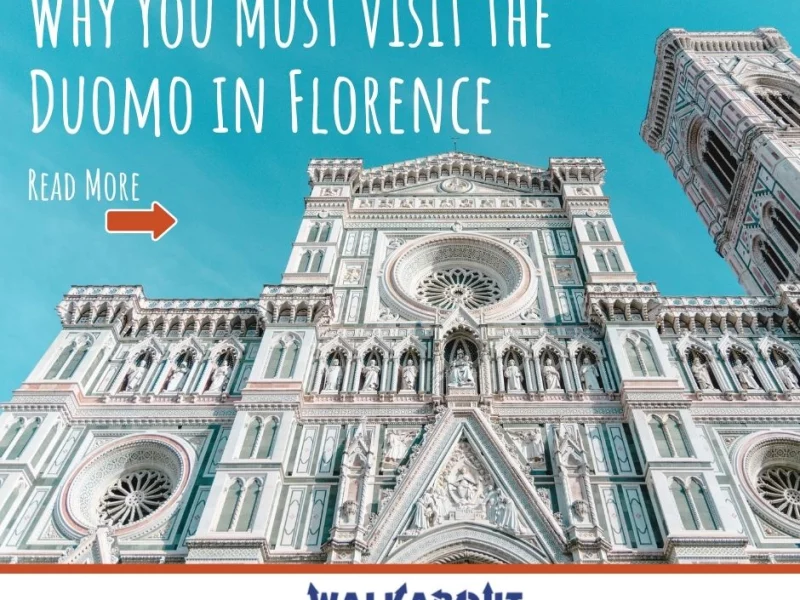 Why You Must Visit the Duomo in Florence