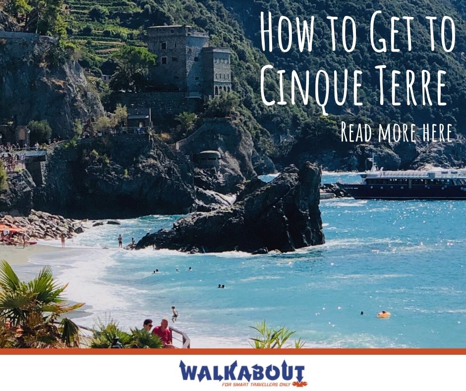 How to Get to Cinque Terre